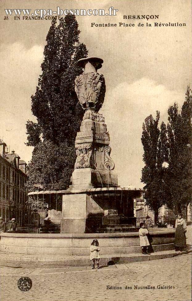 38 EN FRANCHE-COMTÉ - BESANÇON - Fontaine Place de la Révolution